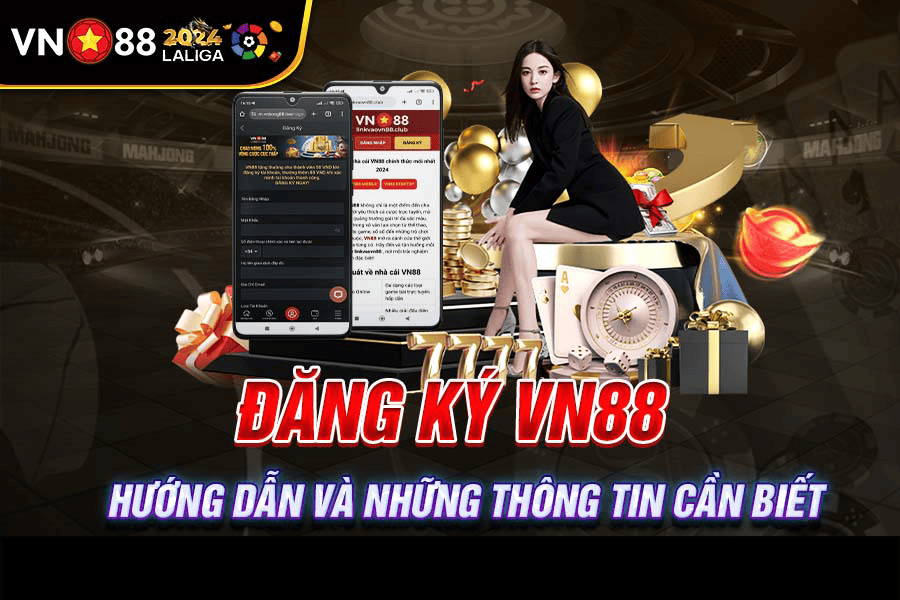 Dang-Ky-VN88-Huong-Dan-Va-Nhung-Thong-Tin-Can-Biet