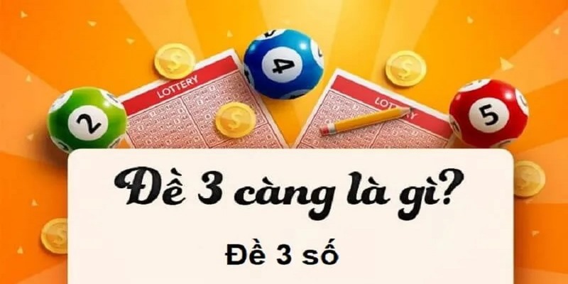 Giải đáp câu hỏi thường gặp: Đề 3 càng là gì